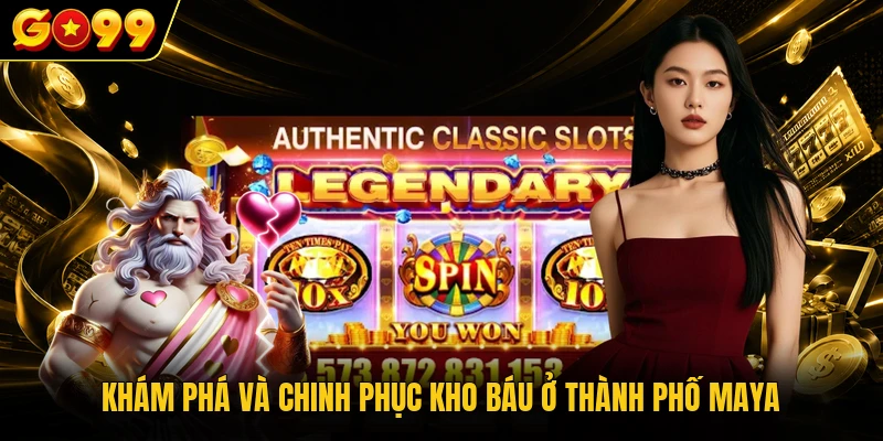 Khám phá và chinh phục kho báu ở thành phố Maya