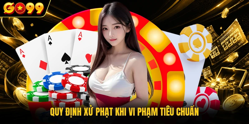 Quy định xử phạt khi vi phạm tiêu chuẩn